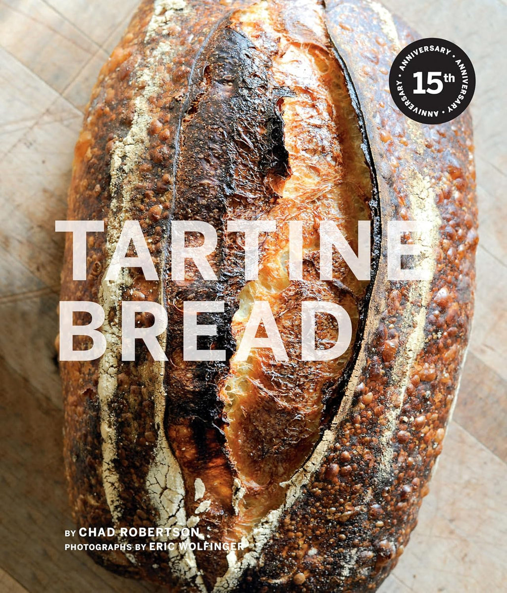 Tartine Bread – 15th Anniversary Edition - La Tabla Journal